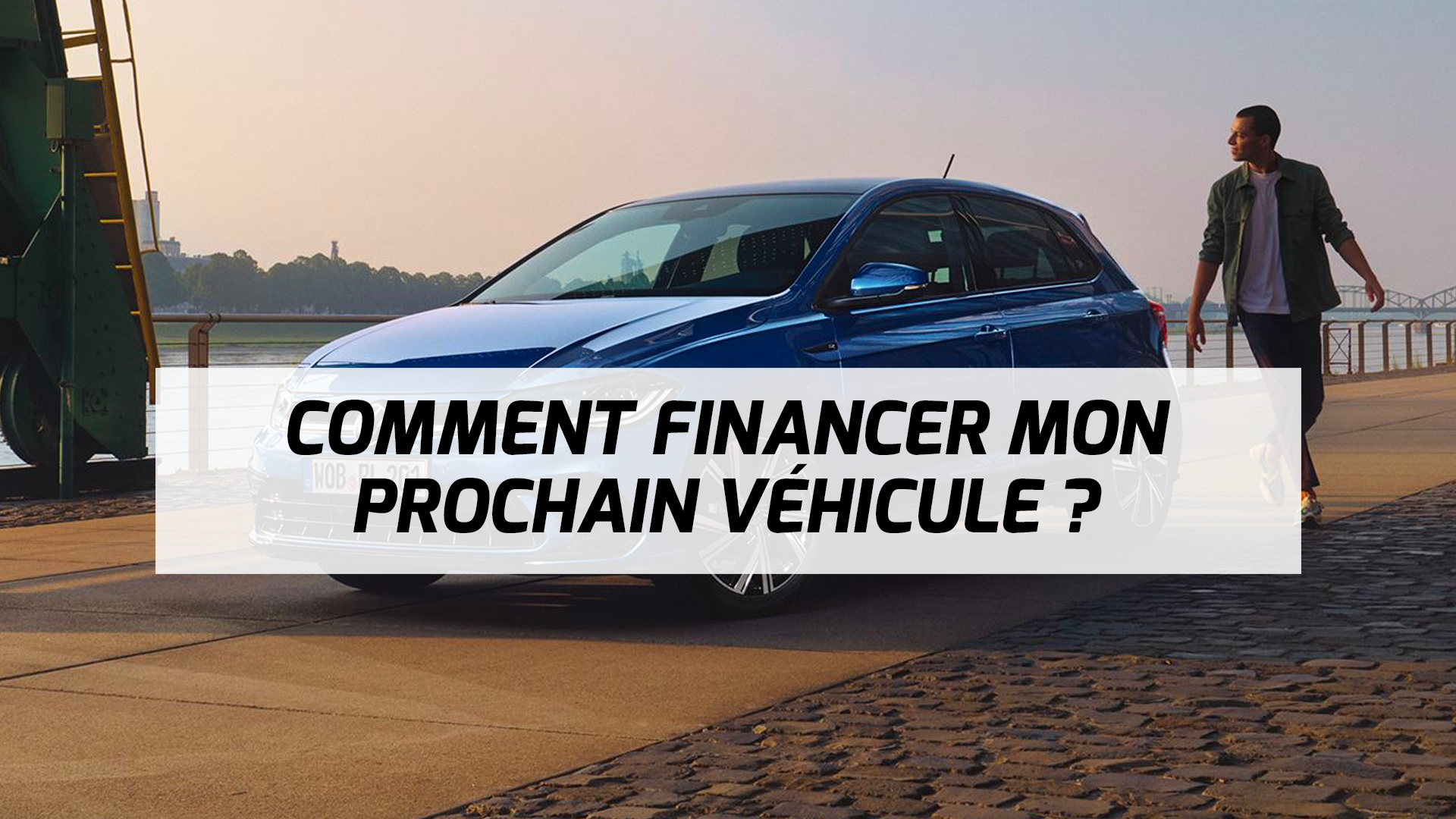 Véhicules Neufs et Occasions financement Véhicules Neufs et Occasions financement