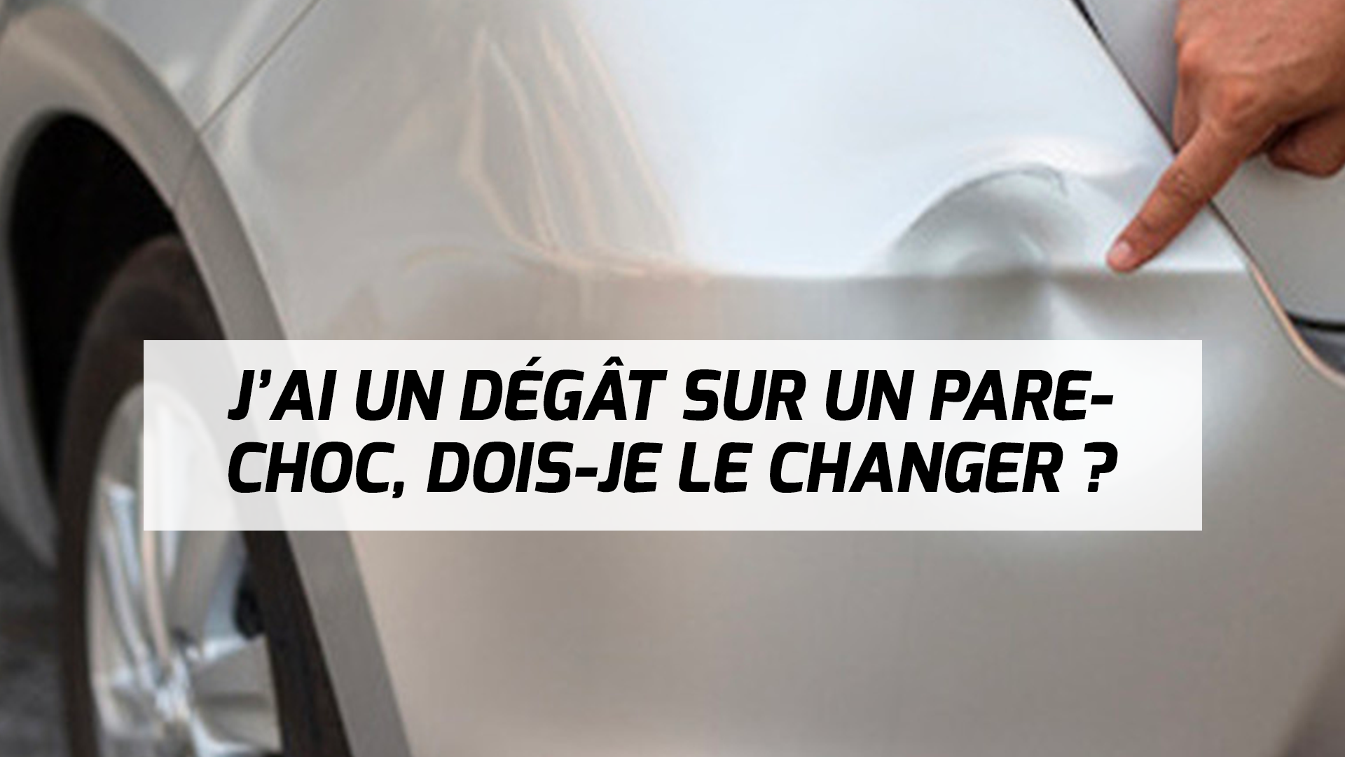 Pare-choc endommagé Carrosserie impact