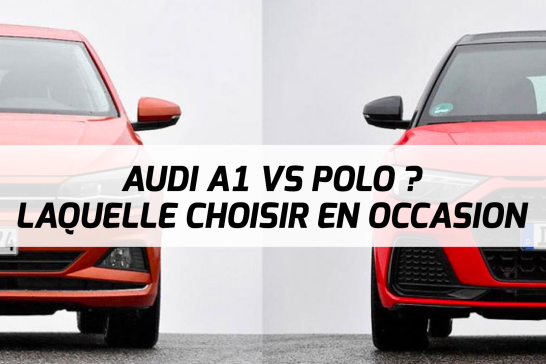 Audi A1 Occasion vs Volkswagen Polo Occasion