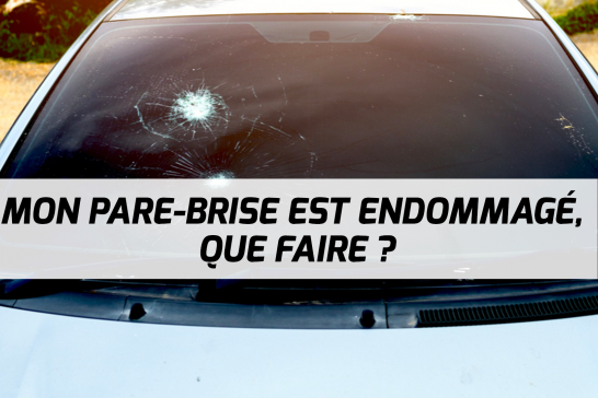 Pare-Brise endommagé sur une voiture